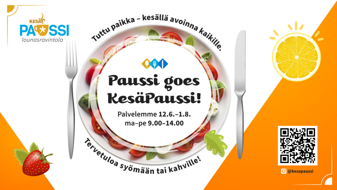 KesäPaussi lounsravintolan oranssivalkoinen mainoskuva, jossa keskellä lautasessa teksti "Paussi goes KesäPaussi" Palveleme 12.6.-1.8. ma-pe klo 9.30-14.