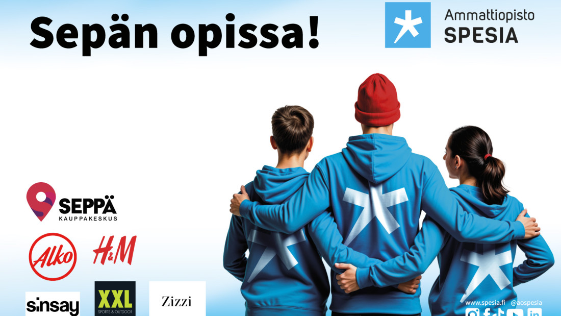 Kolme henkilöä seisoo selin kameraan sinisissä huppareissa, joissa on valkoinen tähti-logo selässä. Keskimmäisellä on punainen pipo. Yläosassa lukee "Sepän opissa!" ja oikeassa yläkulmassa näkyy Ammattiopisto Spesian logo. Alareunassa on useiden kauppakeskuksen brändien logot, kuten Alko, H&M, Sinsay, XXL ja Zizzi, sekä Spesian verkkosivun ja sosiaalisen median kanavien tiedot.